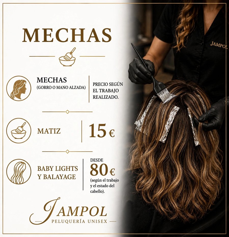 Mechas: mechas (gorro o mano alzada), precio según el trabajo realizado; matiz 15 €; baby lights y balayage desde 80 €, según el trabajo y el estado del cabello